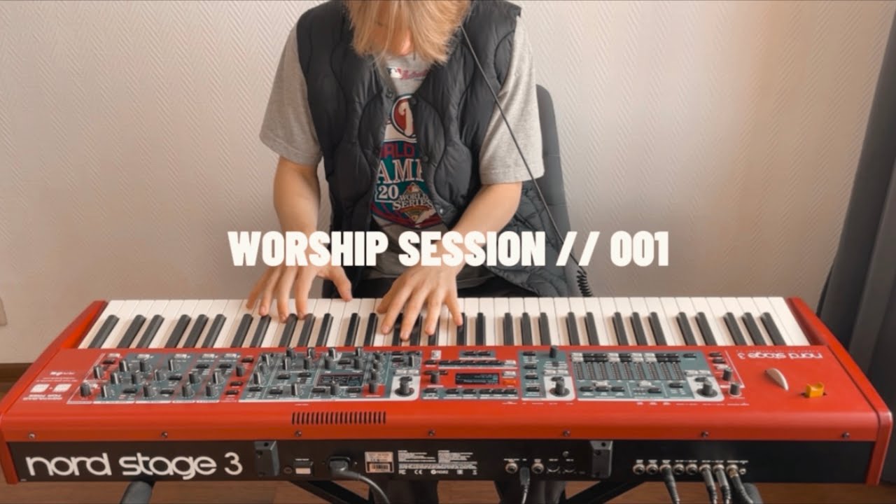 worship session // 001