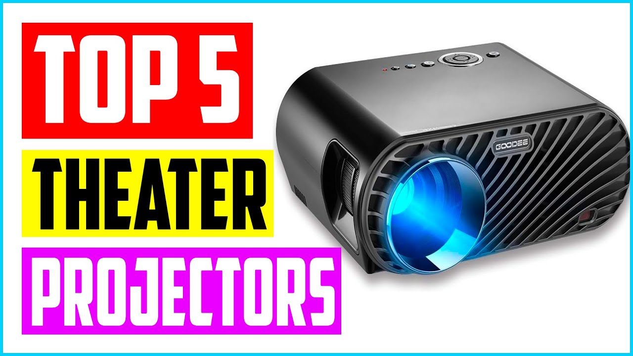 Best Home Theater Projectors In 2023