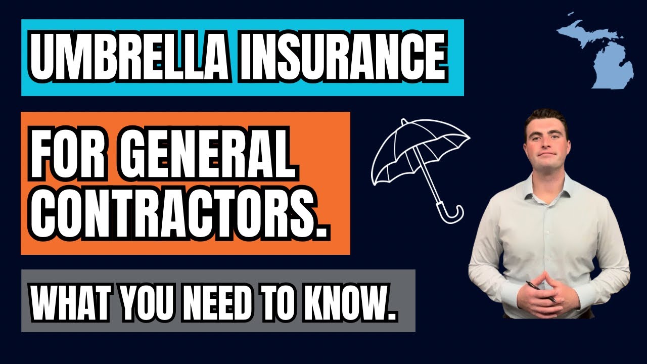 Commercial Umbrella Insurance For General Contractors In Michigan | What You Need to Know