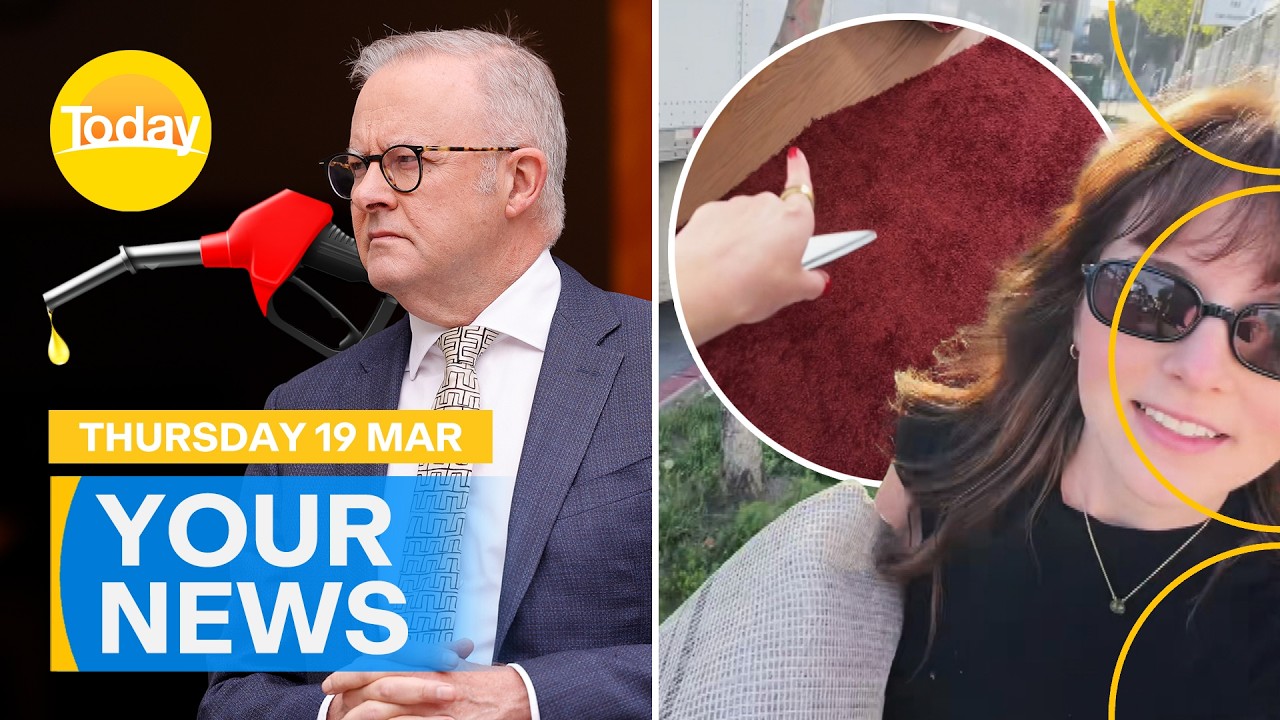 Your News | Meeting over fuel supply; Woman takes piece of Oscars red carpet | Today Show Australia