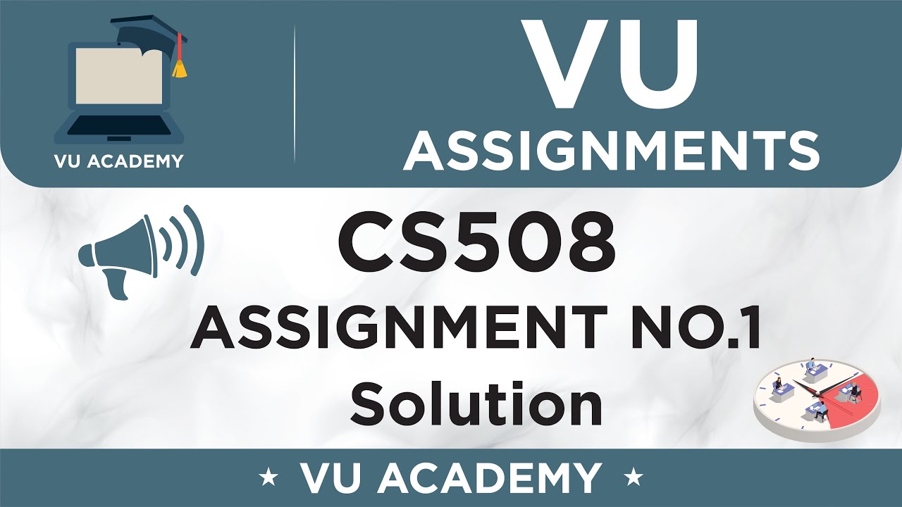 CS508 Modern Programming Languages Assignment No. 1 Solution by VU ACADEMY