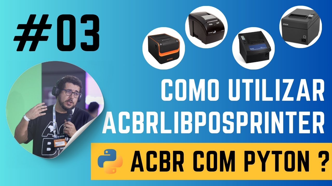 #03- ACBr PosPrinter com Python