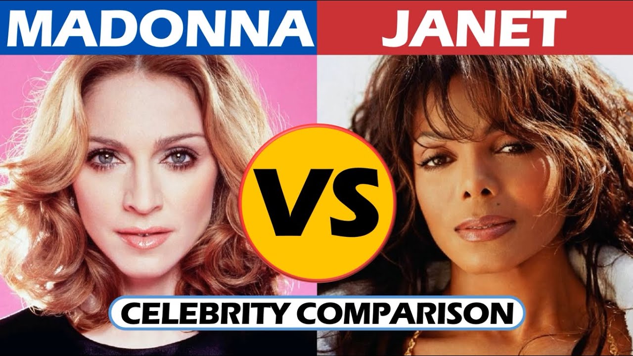 Madonna vs Janet Jackson - Celebrity Comparison