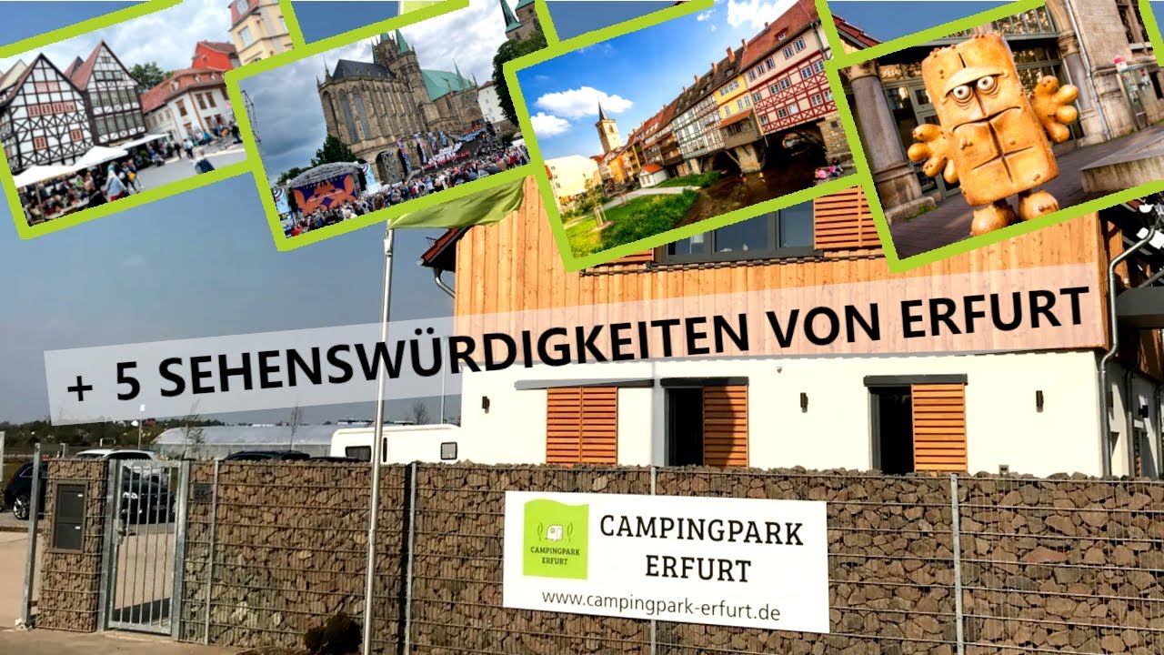 Erfurt Campingplatz + 5 Sehenswürdigkeiten von Erfurt