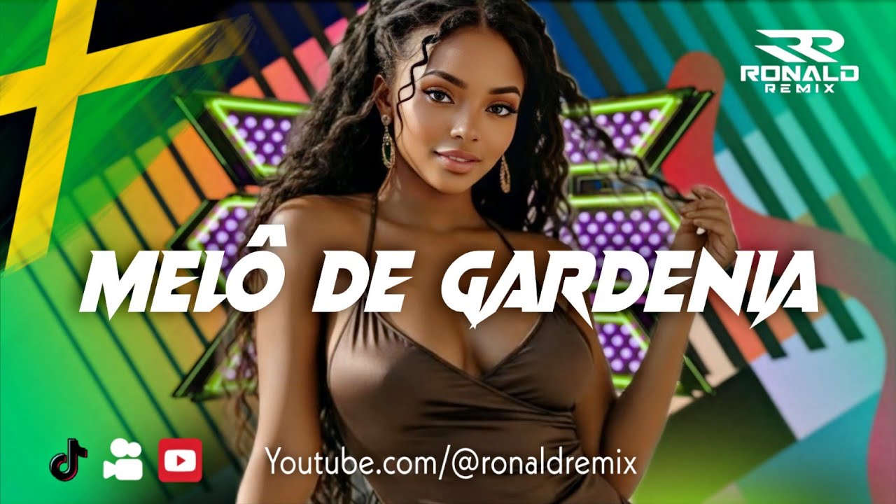 MELÔ DE GARDENIA - REGGAE REMIX 2026 - Reggae Internacional (Top vibe) @RONALDREMIX Oficial Remix