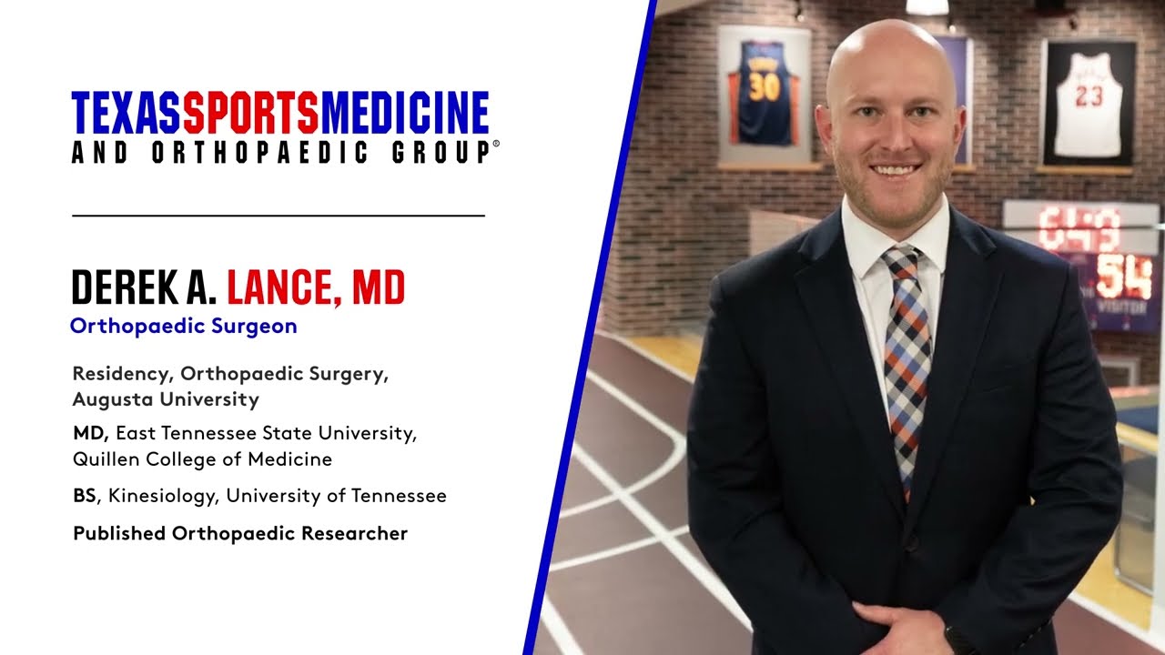 Dr. Derek Lance | Texas Sports Medicine and Orthopaedic Group