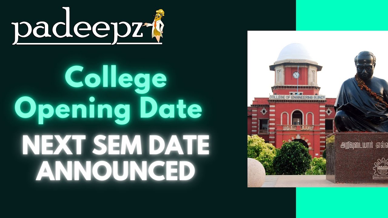 College Opening Date and Next Semester Exam Date | Anna University Latest News Today
