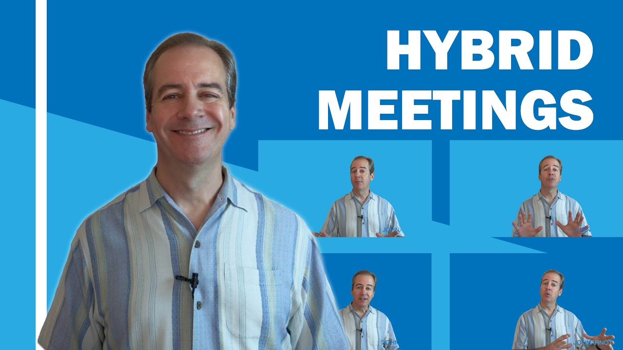 Hybrid Meetings - In Person meets Virtual