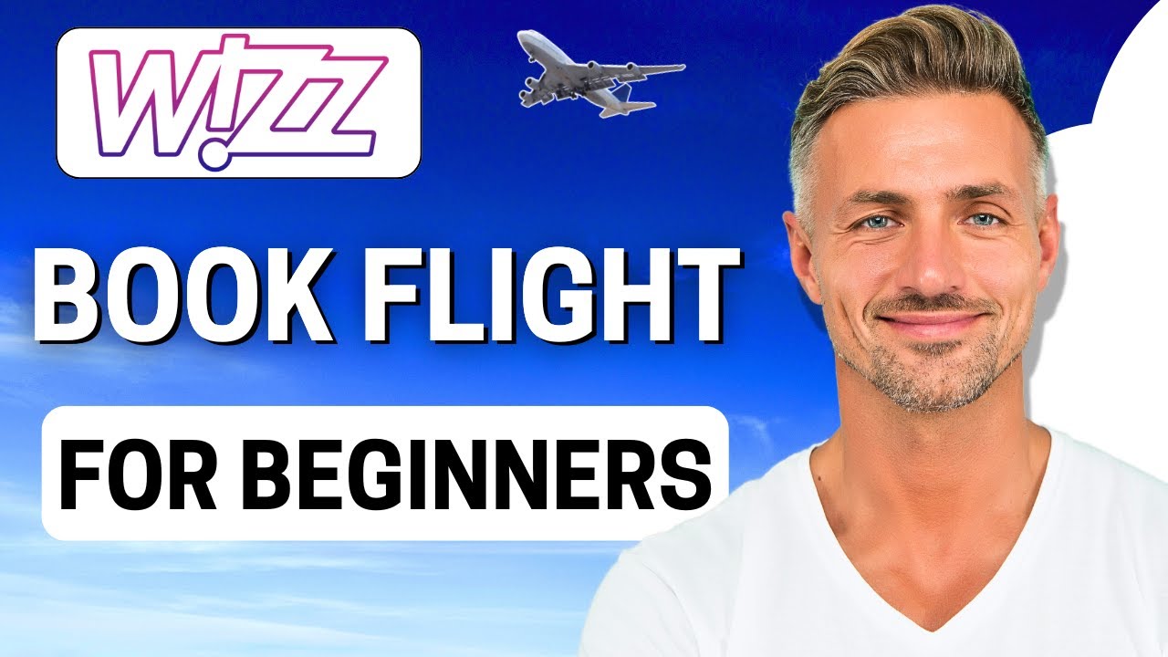 How to Buy Wizair Plane Tickets - 2025