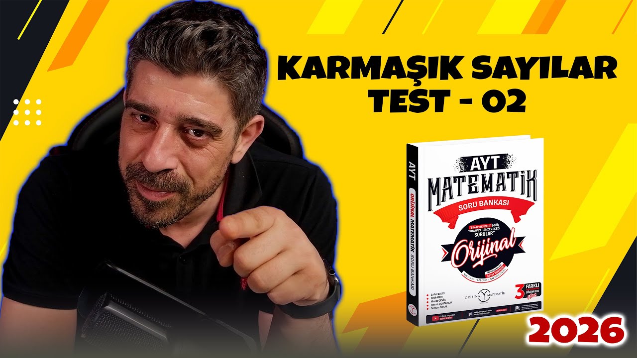 Karmaşık Sayılar TEST 02 | 2026 ORİJİNAL MATEMATİK AYT SORU BANKASI | #yks2026