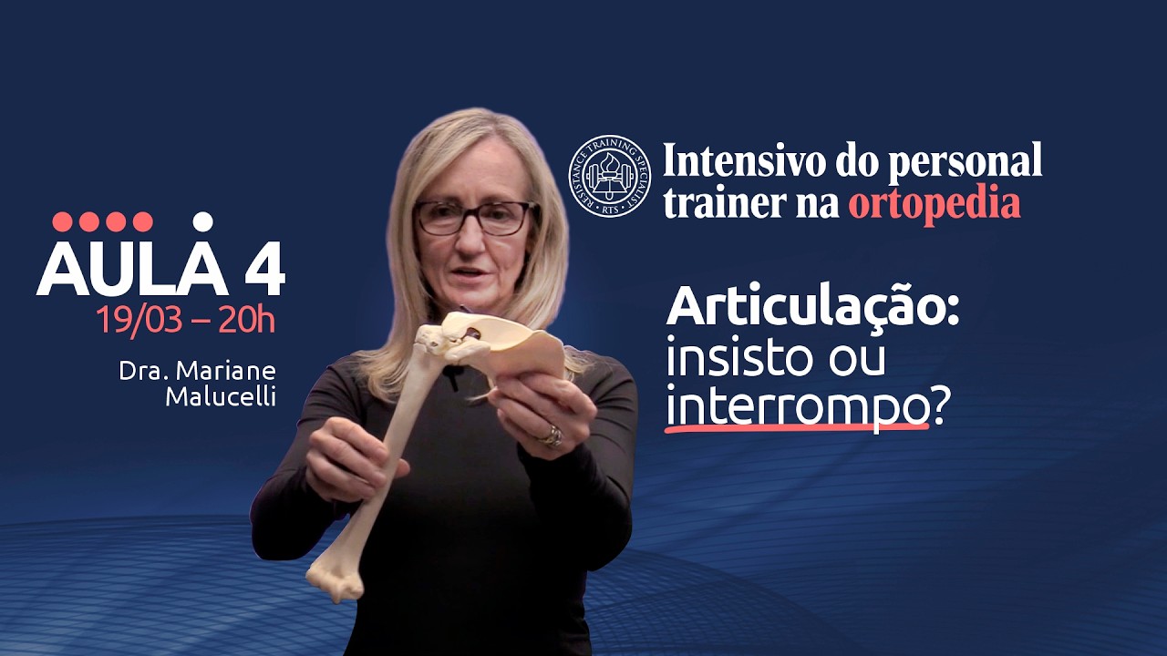 [AULA 4] – Articulação no exercício resistido [Intensivo em 5 encontros]