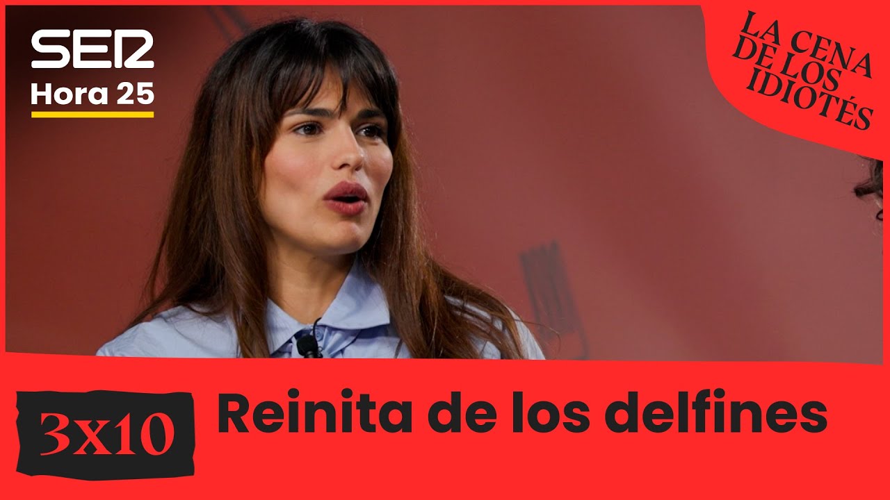 La cena de los idiotés 3x10 | Reinita de los delfines