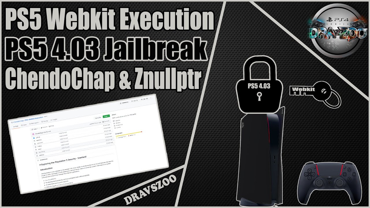 PS5 Jailbreak News Webkit Execution by ChendoChap & Znullptr | PS5 4.03 Firmware | Information