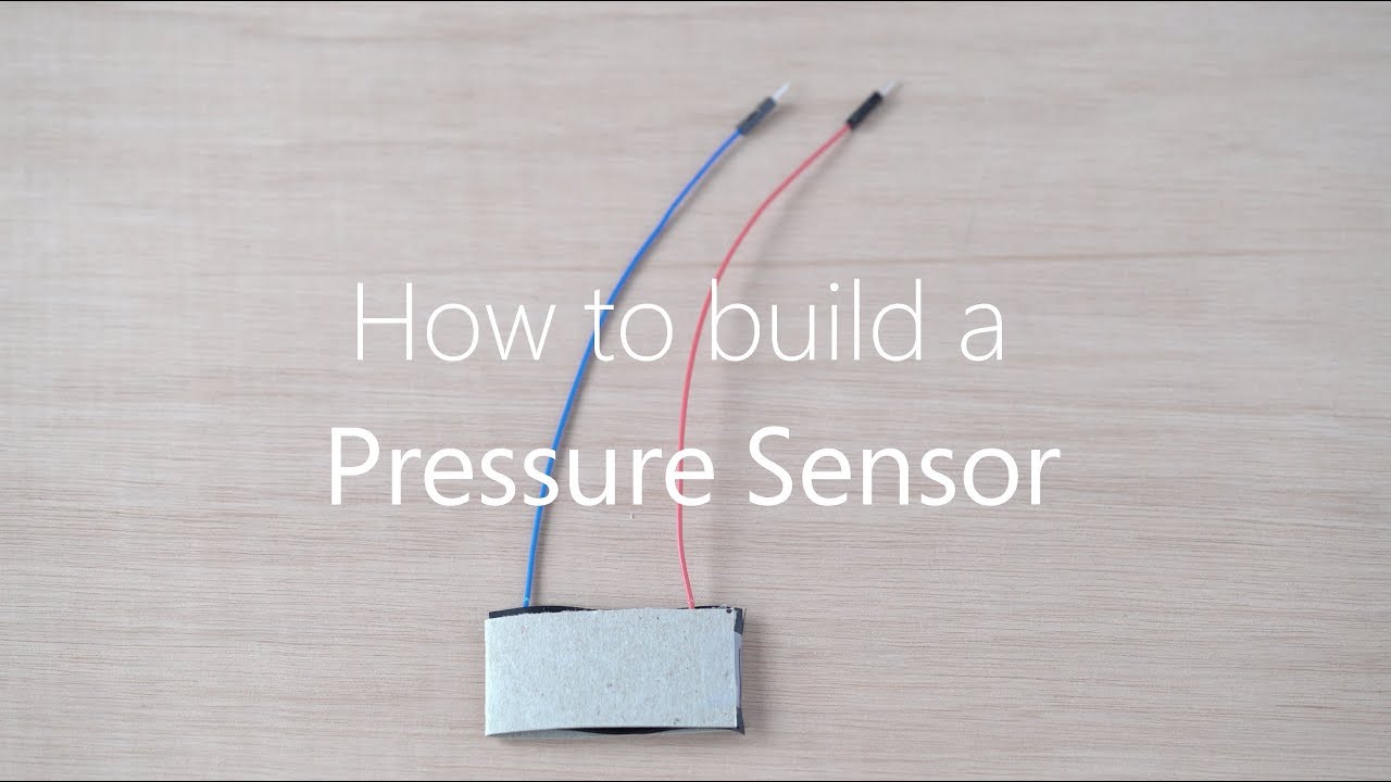 How to build a Pressure Sensor