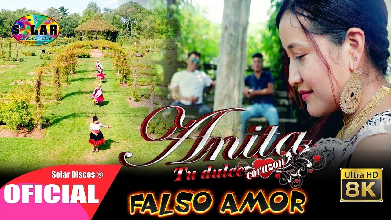 ANITA DULCE ❤️-▷FALSO AMOR💔👨‍❤️‍💋‍👨▷ 2020 ◄Solar Discos© OFICIAL 8K