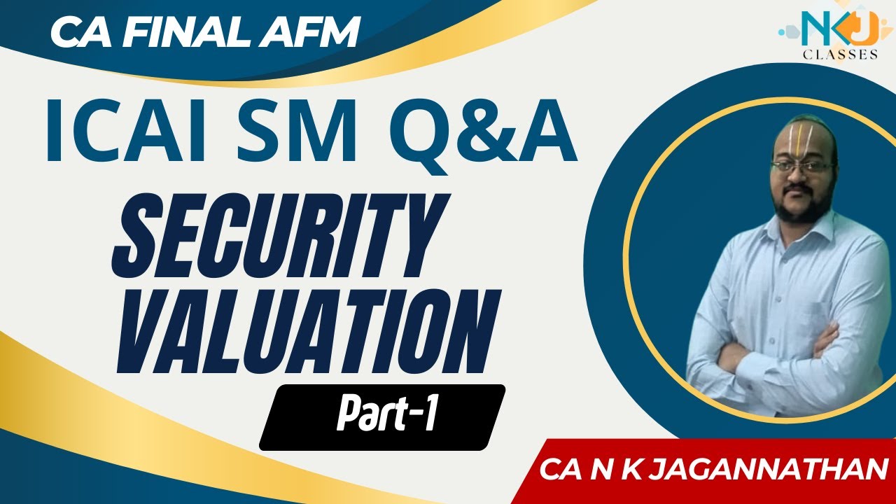 SECURITY VALUATION - ALL ICAI SM Q & A  Part-1 [Equity Valuation based Q & A]