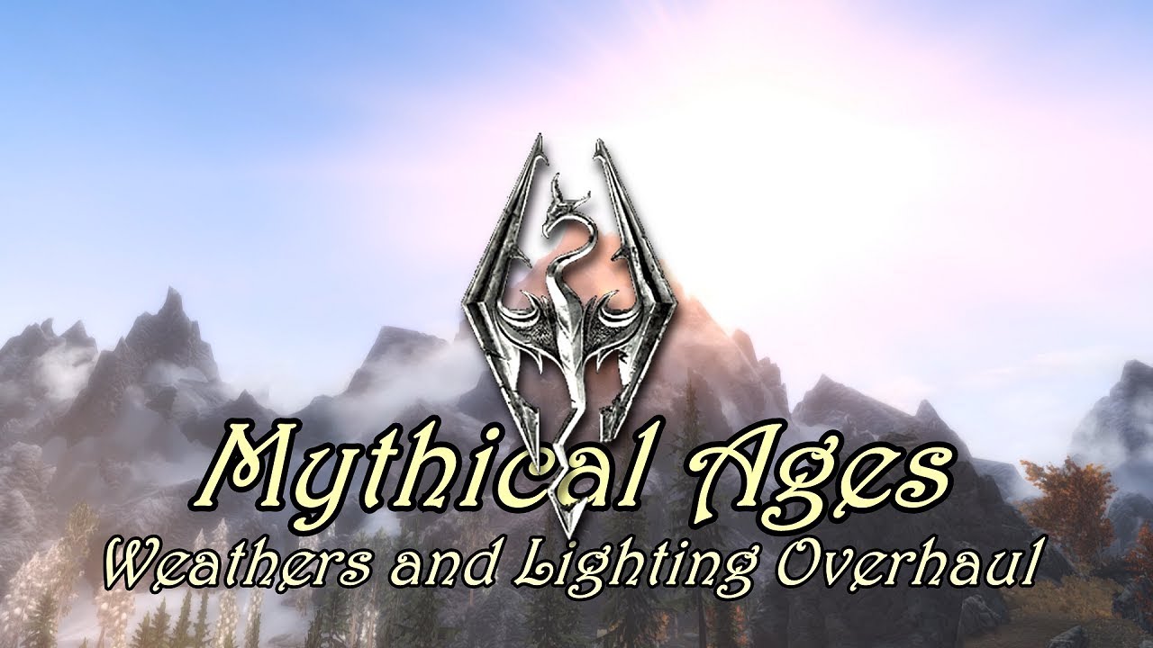 Skyrim SE mod showcase 5 ~ Mythical Ages - Weathers and Lighting Overhaul