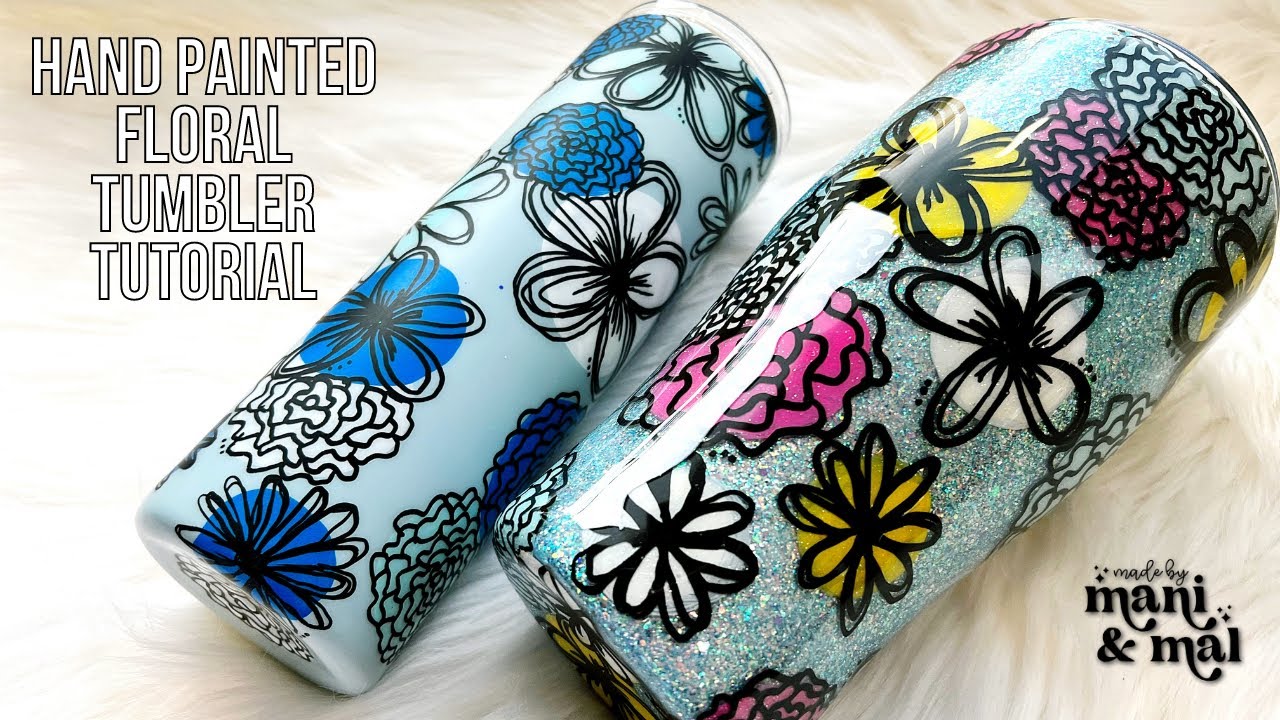 Hand Painted Floral Tumbler Tutorial