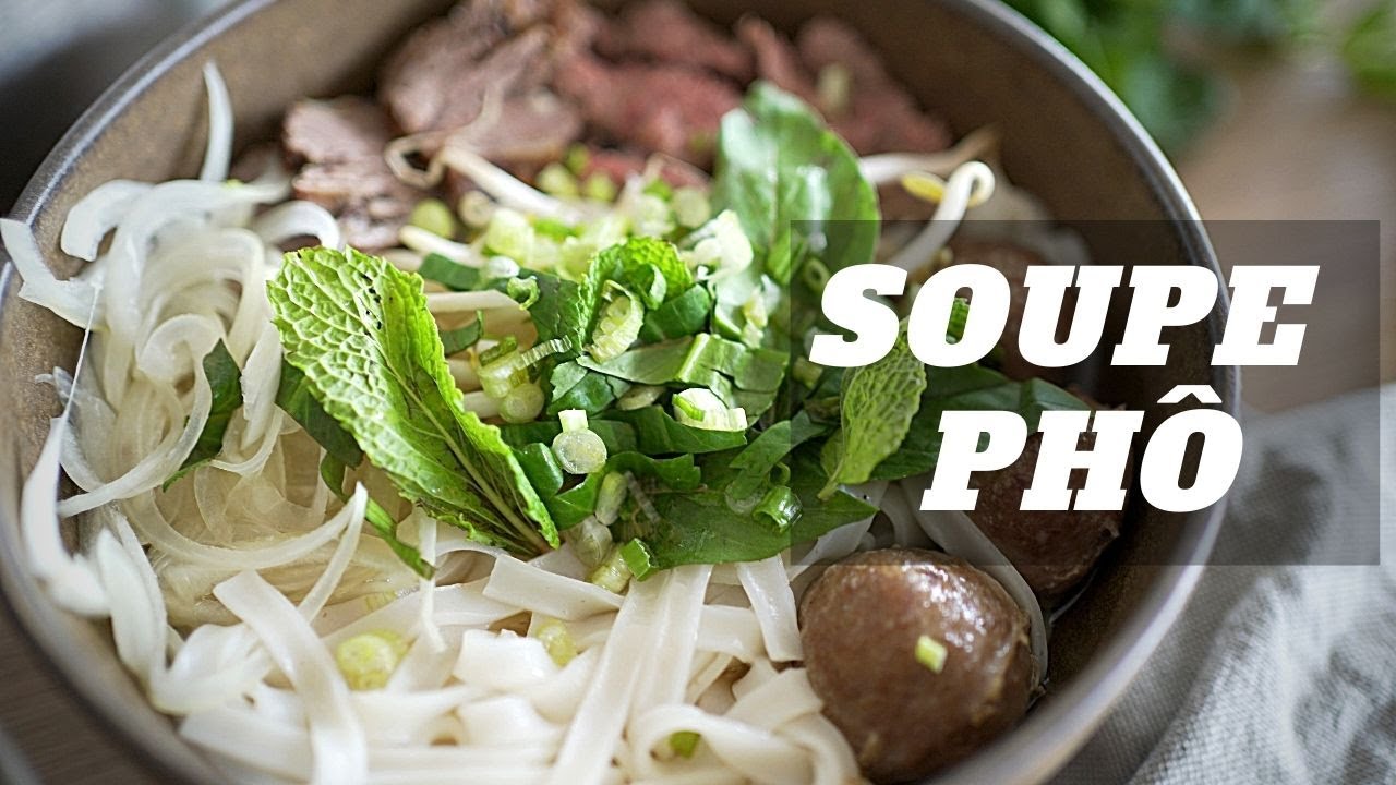SOUPE PHÔ  - RECETTE TRADITIONNELLE