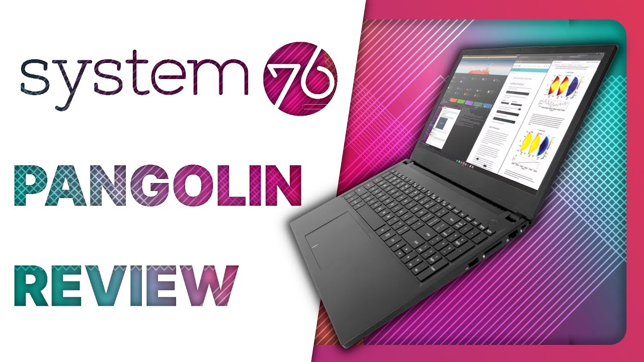 System76 Pangolin Review: the 15