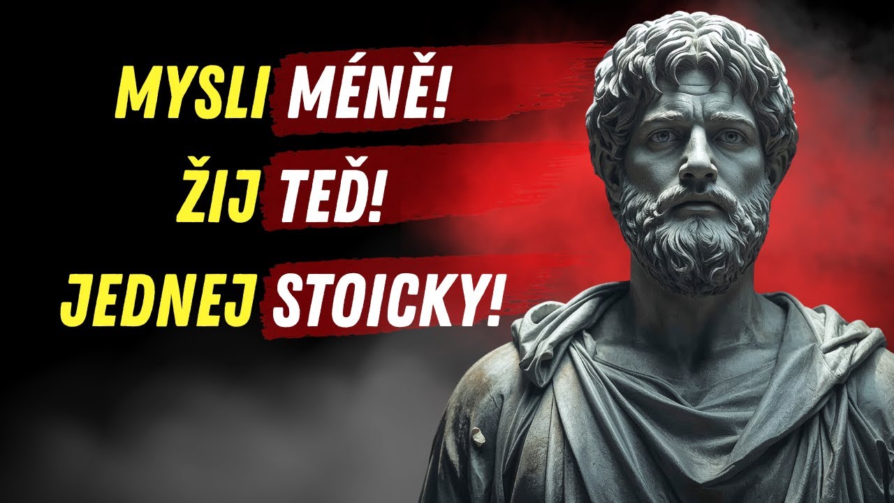 Stoicismus: Jak Přestat Zbytečně Přem&yacute;&scaron;let a Zač&iacute;t Jednat