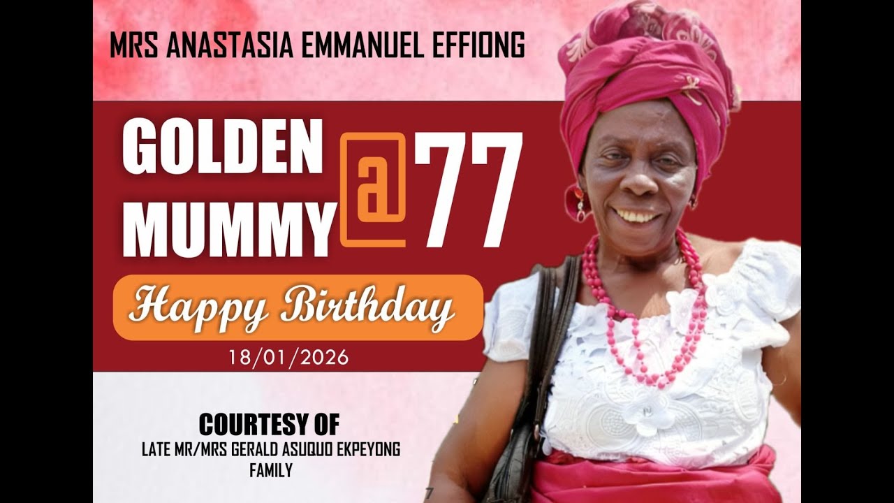 77TH BIRTHDAY THANKSGIVING MASS OF MRS. ANASTASIA EMMANUEL EFFIONG AT ST. MARY..