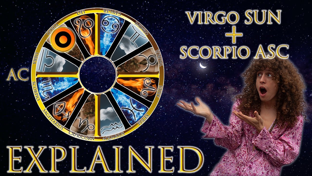 Your Astrology Explained: Virgo Sun + Scorpio Ascendant | Sun & Ascendant Series