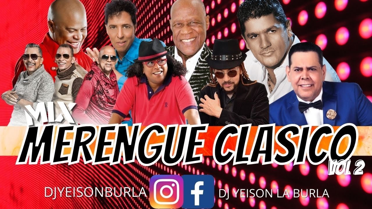 MERENGUE CLASICO MIX VOL 2 🥃 MEZCLA EN VIVO ❌ DJ YEISON LA BURLA ( EXITOS DEL MERENGUE )