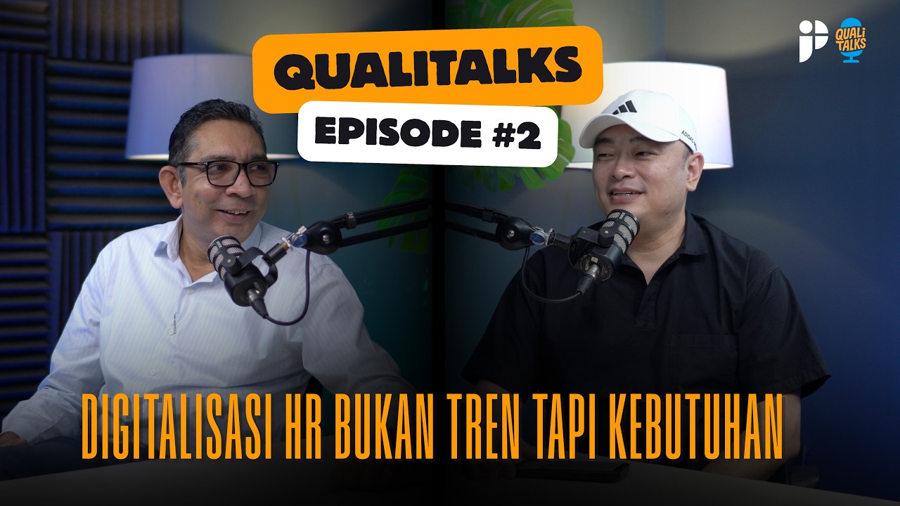 Qualitalks #2 | Kenapa Perusahaan Wajib Digitalisasi HR Sekarang?