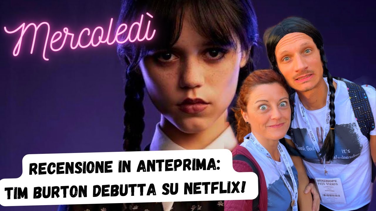 MERCOLEDÌ: RECENSIONE NO SPOILER DELLA SERIE TV DI TIM BURTON | ISCRIVIAMOCI ALLA NEVERMORE!