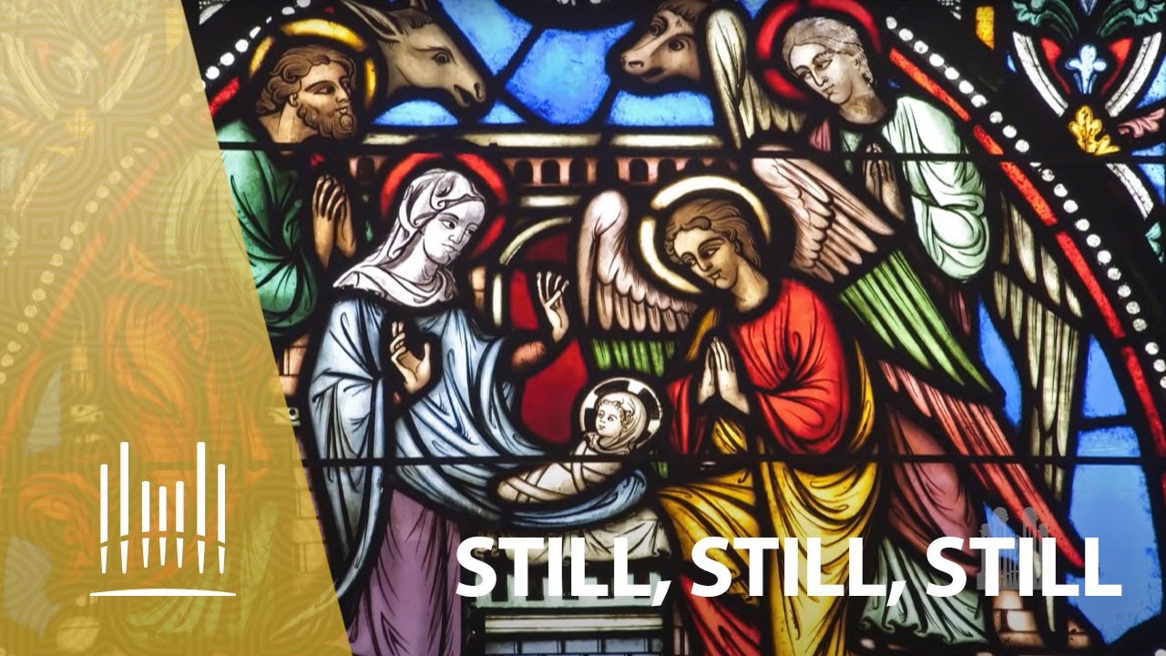 Still, Still, Still (2018) | The Tabernacle Choir