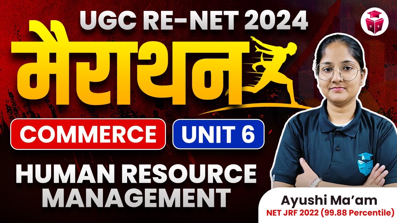 UGC NET Commerce Marathon | Paper 2 Commerce Unit-6 Human Resource Management Revision | Ayushi Mam