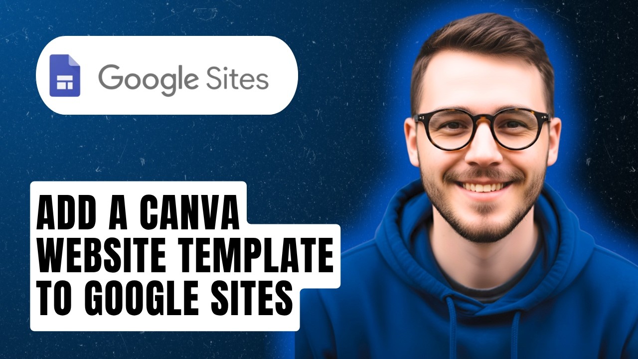 How To Add A Canva Website Template To Google Sites [2026 Guide]