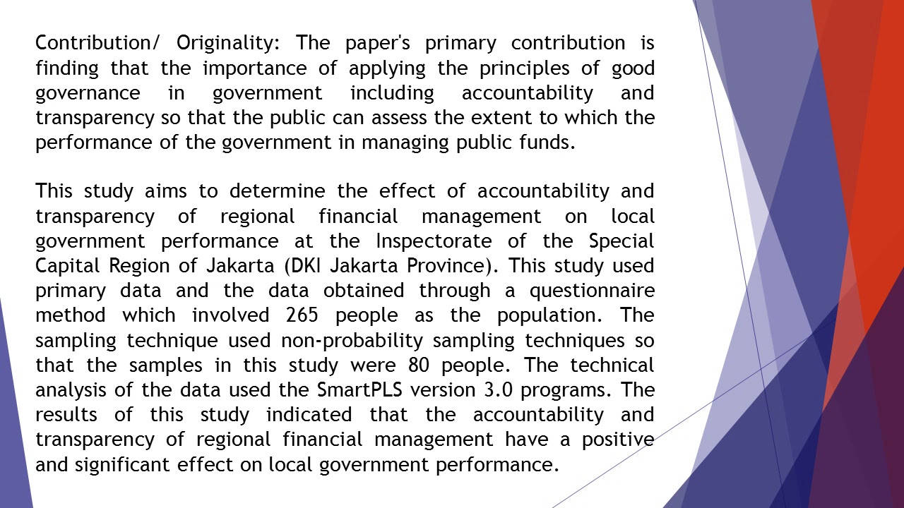 The Effect of Accountability and Transparency of Regional Financial Management on Local Government P