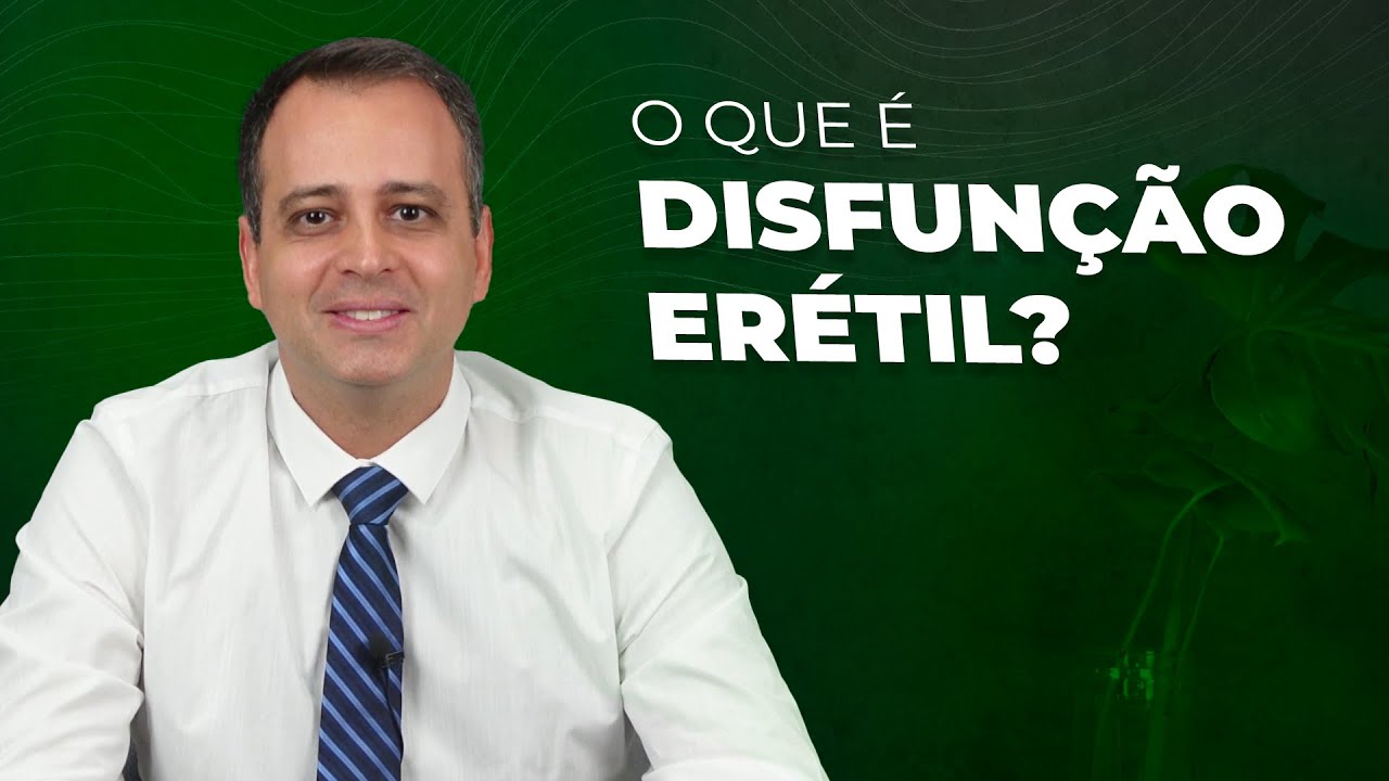 O que é disfunção erétil?