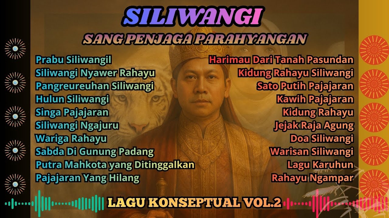 Album Siliwangi 2– Lagu Mistis Sunda Tentang Sang Penjaga Parahyangan  | Lifelyhood Official