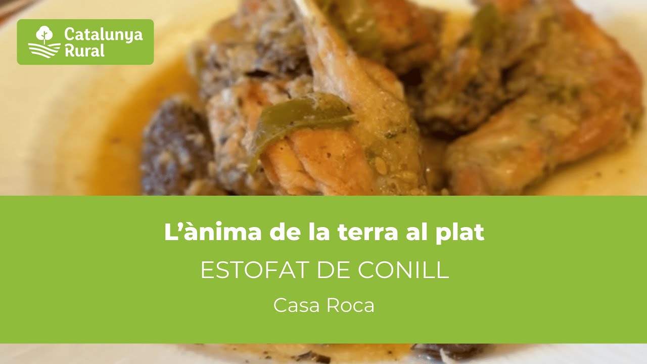 Recepta: Estofat de conill - Casa Roca | L'ànima de la terra al plat
