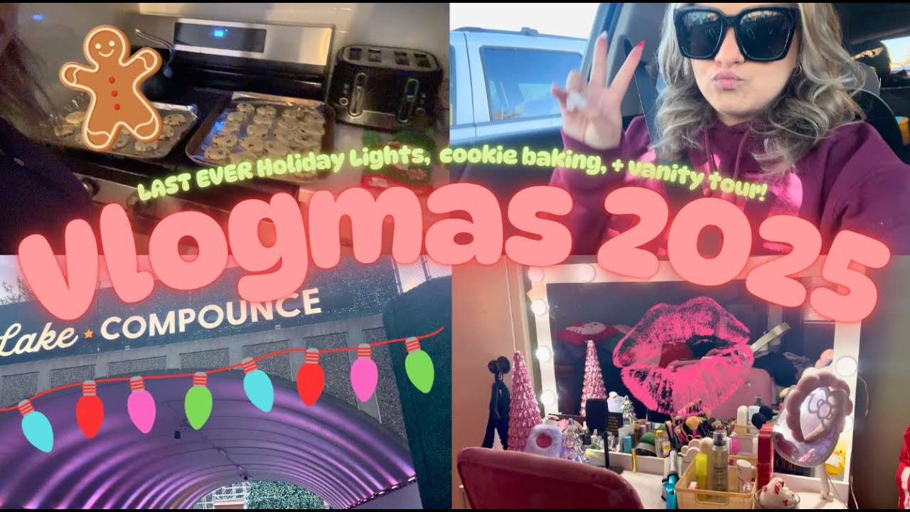 Vlogmas 2025 // ПОСЛЕДНЕЕ В ИСТОРИИ: новогодняя иллюминация на озере Компоунс, выпечка печенья и ...
