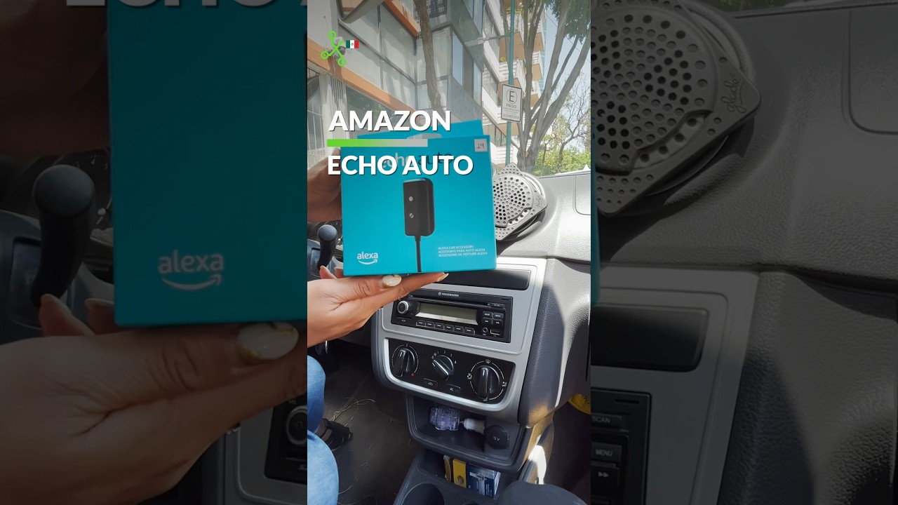 La Alexa para el coche ya está en México. 