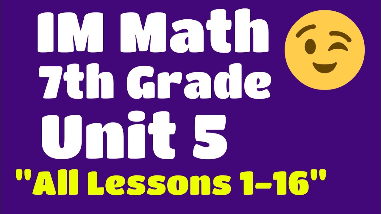 😉 7th Grade, Unit 5, All Lessons 1-16 