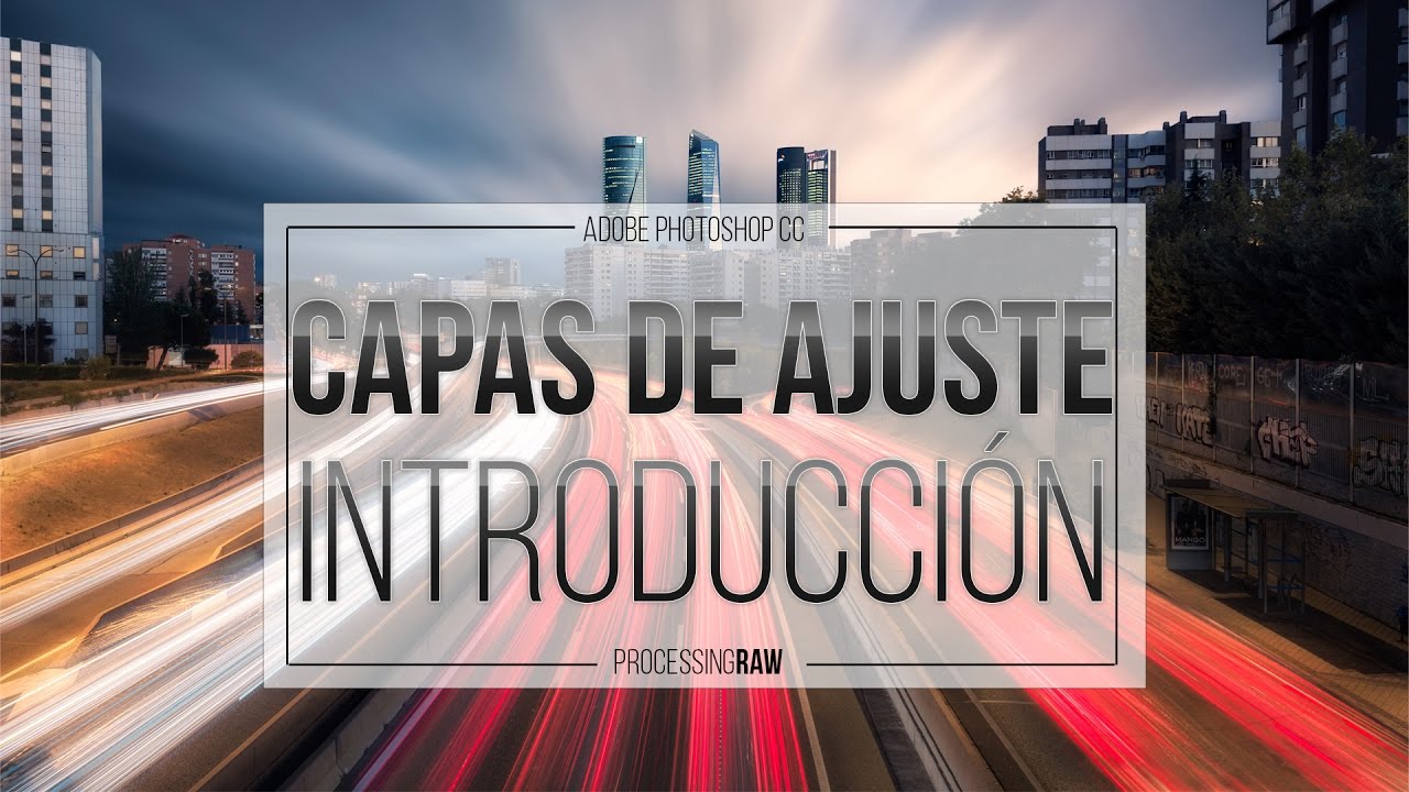 Aprende a usar las Capas de Ajuste en Photoshop CC