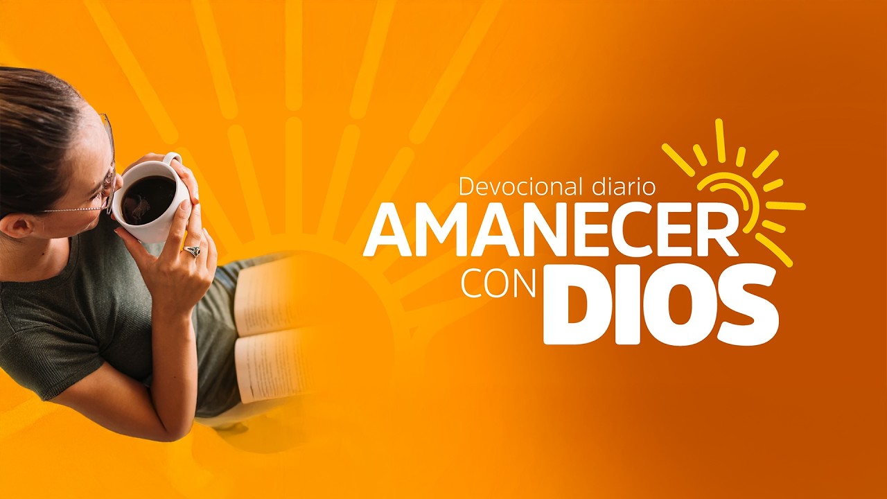 🔴AMANECER CON DIOS 🔴MARZO 16 DE 2026