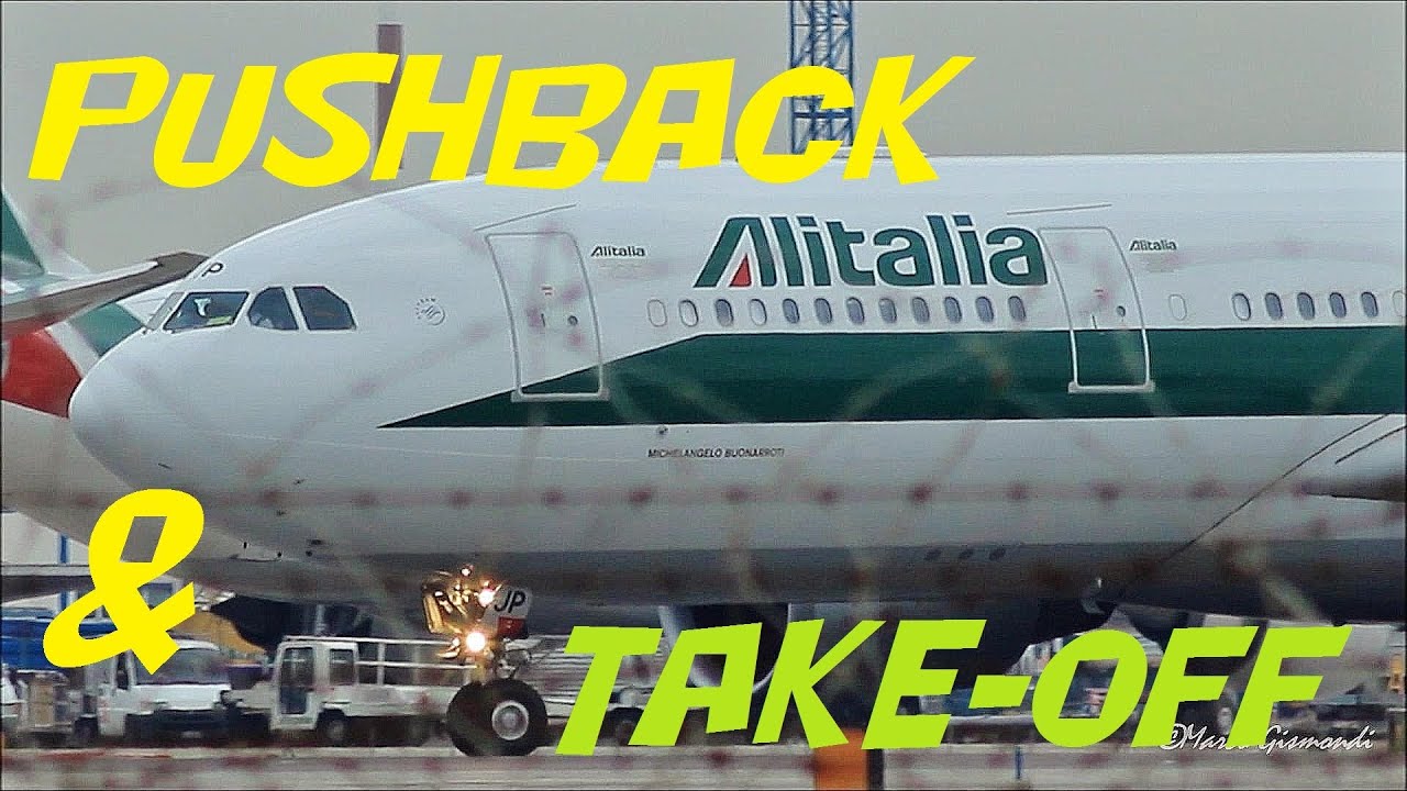 Alitalia A330 pushback & take off @ Rome Fiumicino Airport
