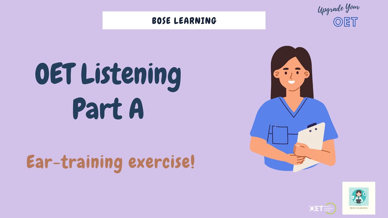 OET Listening Part A: Ear Training Exercise