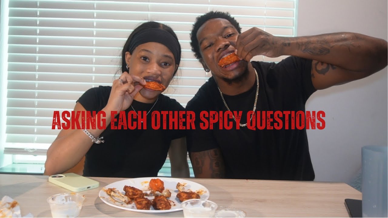 ASKING EACH OTHER SPICY QUESTIONS