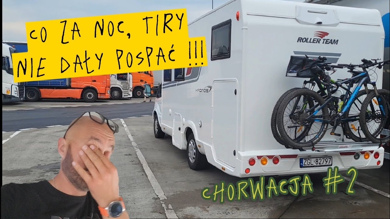 Chorwacja 2023 #2 /9 - pierwsza noc na parkingu, koszty, porady, opłaty, 2023.