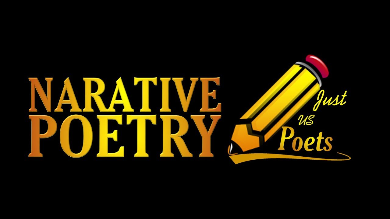Narrative Poetry (in 6 Simple Steps) | JustUsPoets