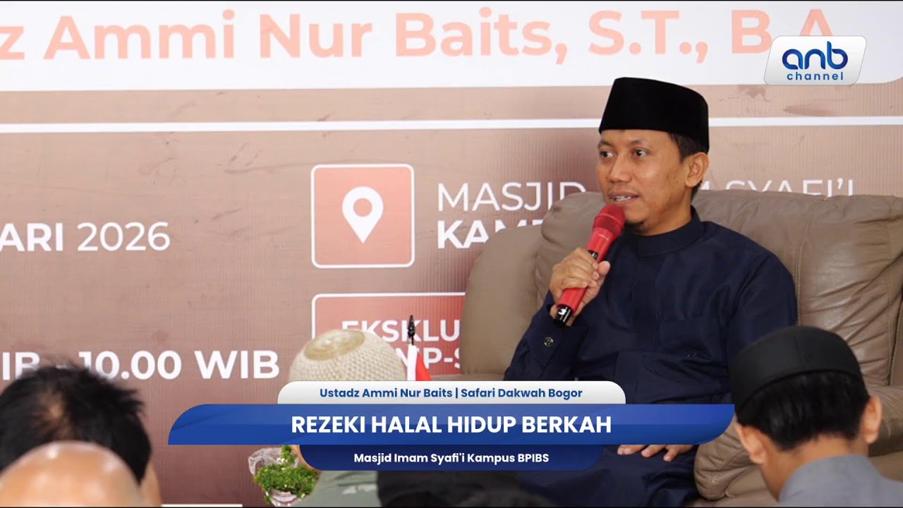 Rezeki Halal Hidup Berkah | Ustadz Ammi Nur Baits