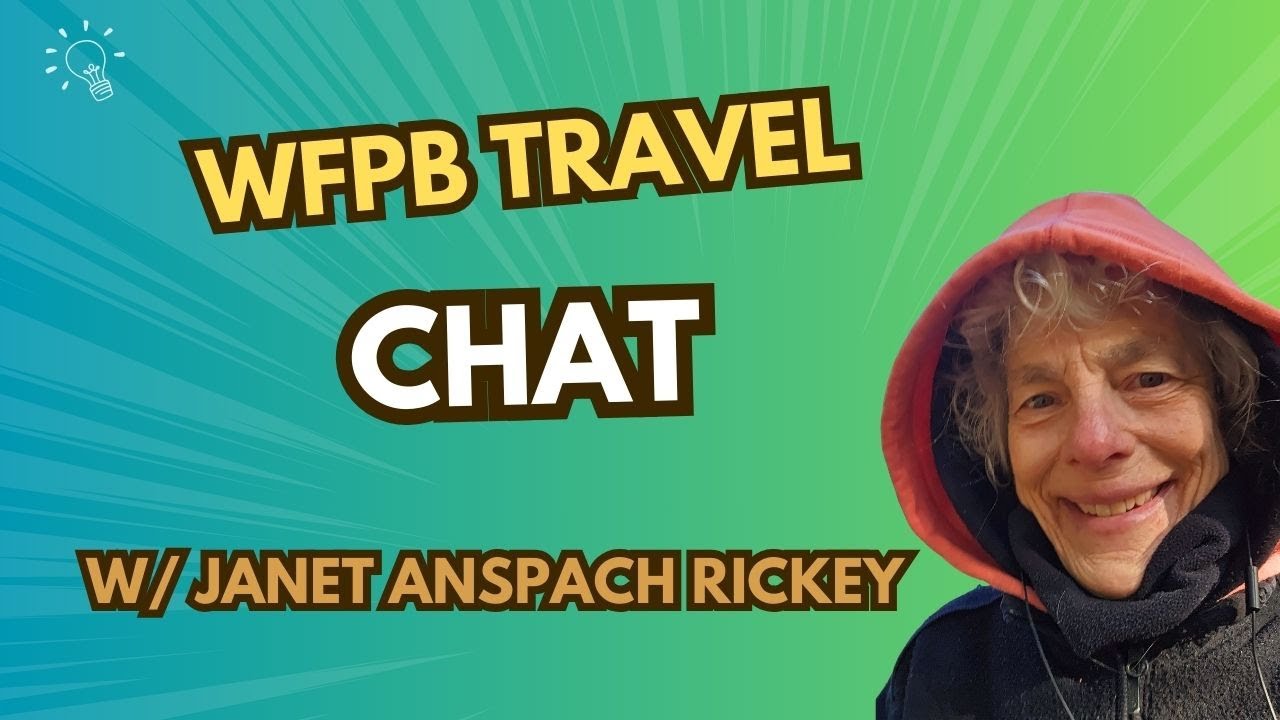 WFPB Travel Survival Guide: Eating Healthy on the Road