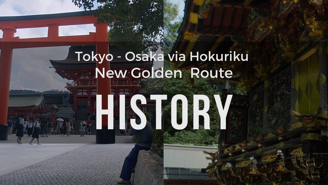 New Golden Route is History | Tokyo - Osaka via Hokuriku
